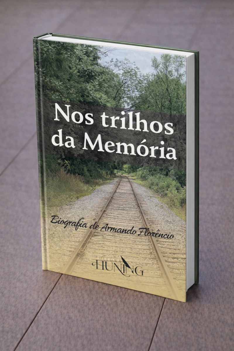 Nos Trilhos da Memória – Biografia de Armando Florêncio